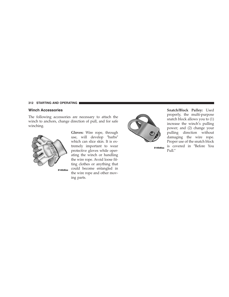 Winch accessories | Dodge 2009 Ram 1500 User Manual | Page 314 / 532