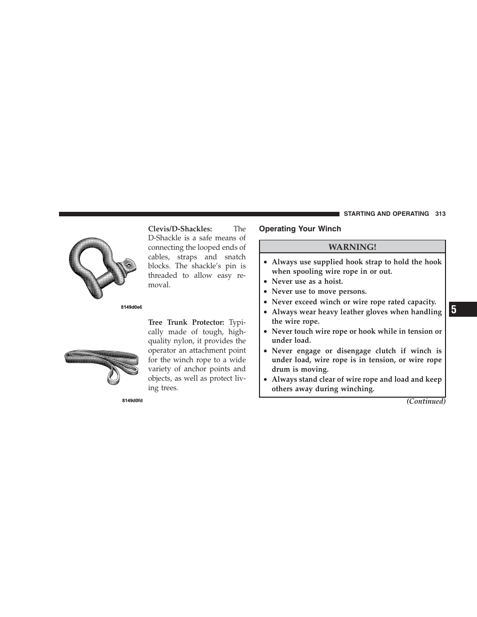 Operating your winch | Dodge 2009 Ram 1500 User Manual | Page 315 / 532