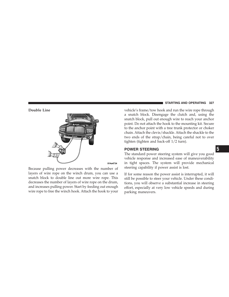 Power steering | Dodge 2009 Ram 1500 User Manual | Page 329 / 532