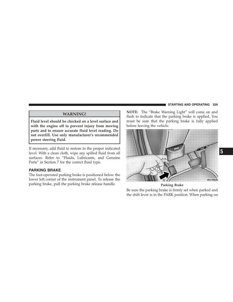 Parking brake | Dodge 2009 Ram 1500 User Manual | Page 331 / 532