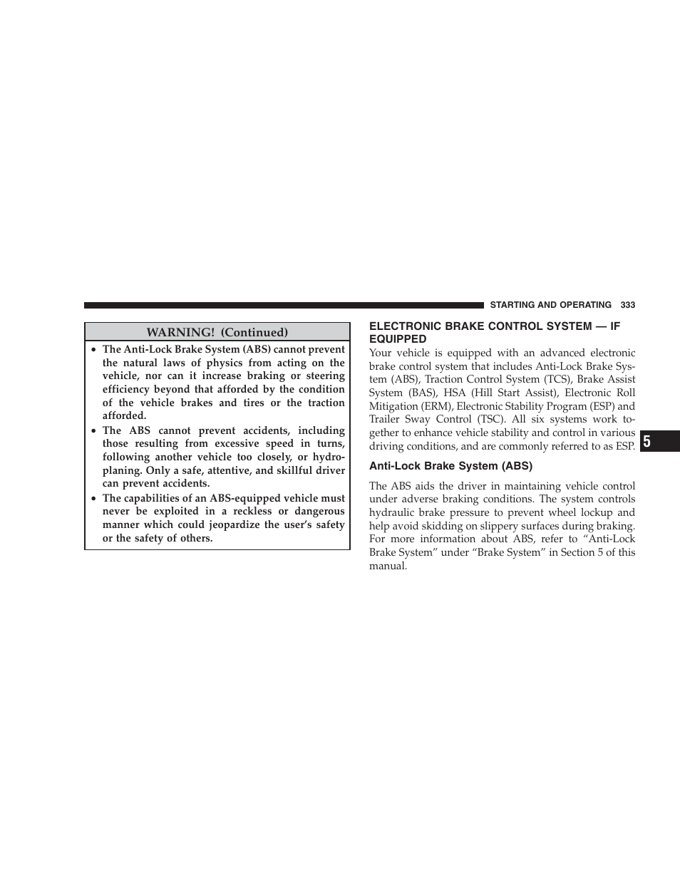 Electronic brake control system - if equipped, Anti-lock brake system (abs), Electronic brake control system | If equipped | Dodge 2009 Ram 1500 User Manual | Page 335 / 532