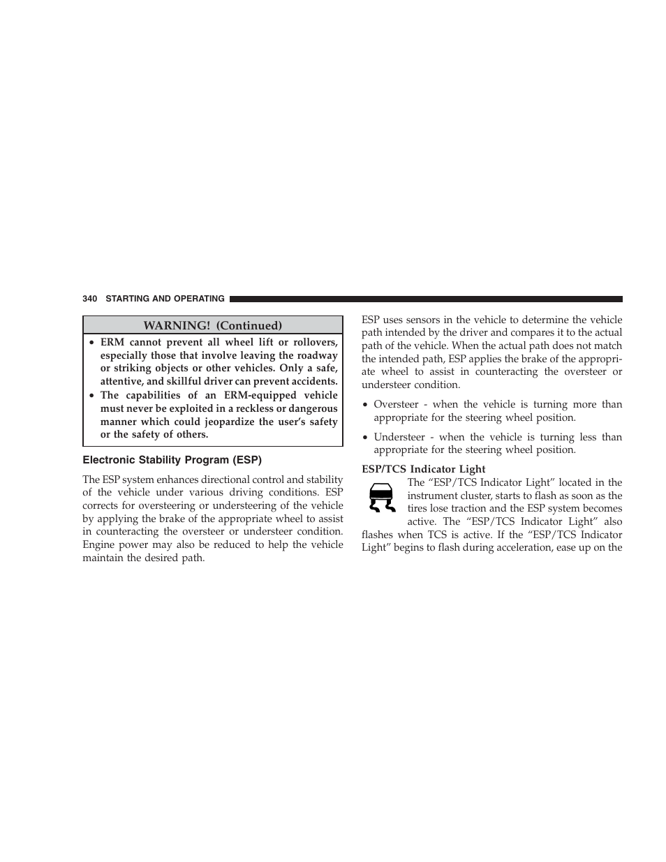 Electronic stability program (esp) | Dodge 2009 Ram 1500 User Manual | Page 342 / 532
