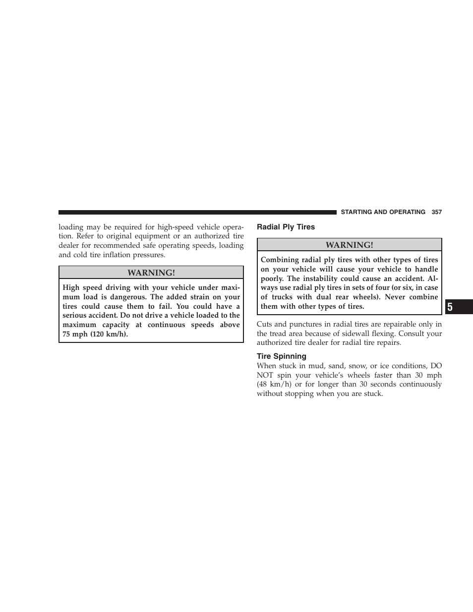 Radial ply tires, Tire spinning | Dodge 2009 Ram 1500 User Manual | Page 359 / 532