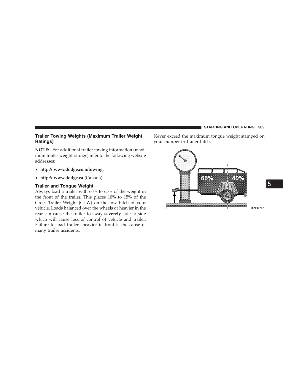 Trailer and tongue weight, Trailer towing weights (maximum trailer, Weight ratings) | Dodge 2009 Ram 1500 User Manual | Page 391 / 532