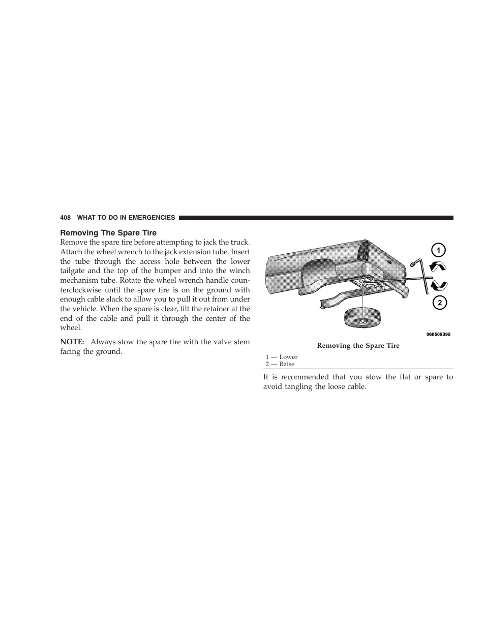 Removing the spare tire | Dodge 2009 Ram 1500 User Manual | Page 410 / 532