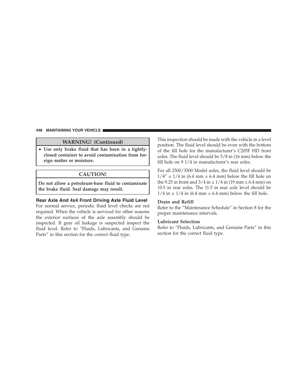 Rear axle and 4x4 front driving axle fluid level, Rear axle and 4x4 front driving axle fluid, Level | Dodge 2009 Ram 1500 User Manual | Page 450 / 532