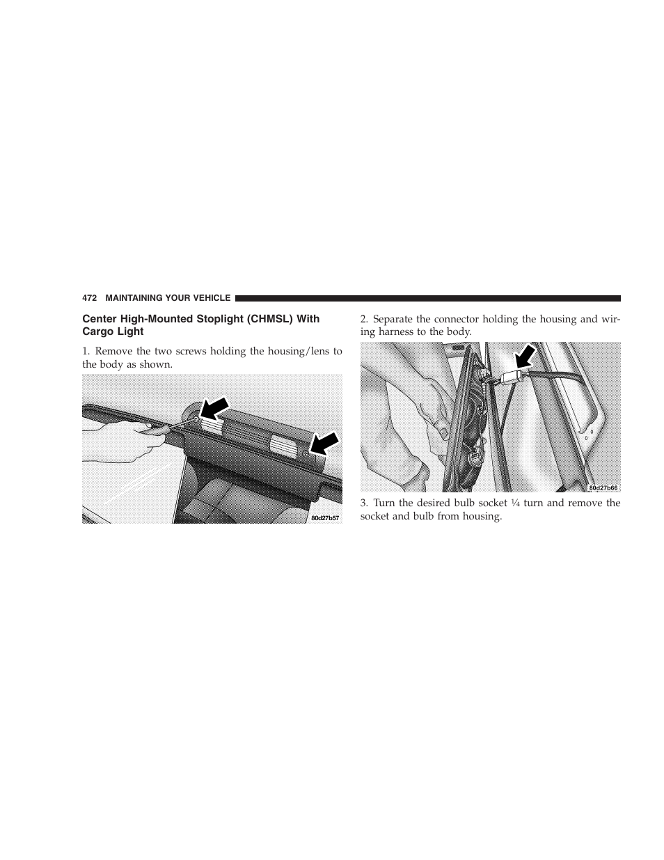 Center high-mounted stoplight (chmsl), With cargo light | Dodge 2009 Ram 1500 User Manual | Page 474 / 532