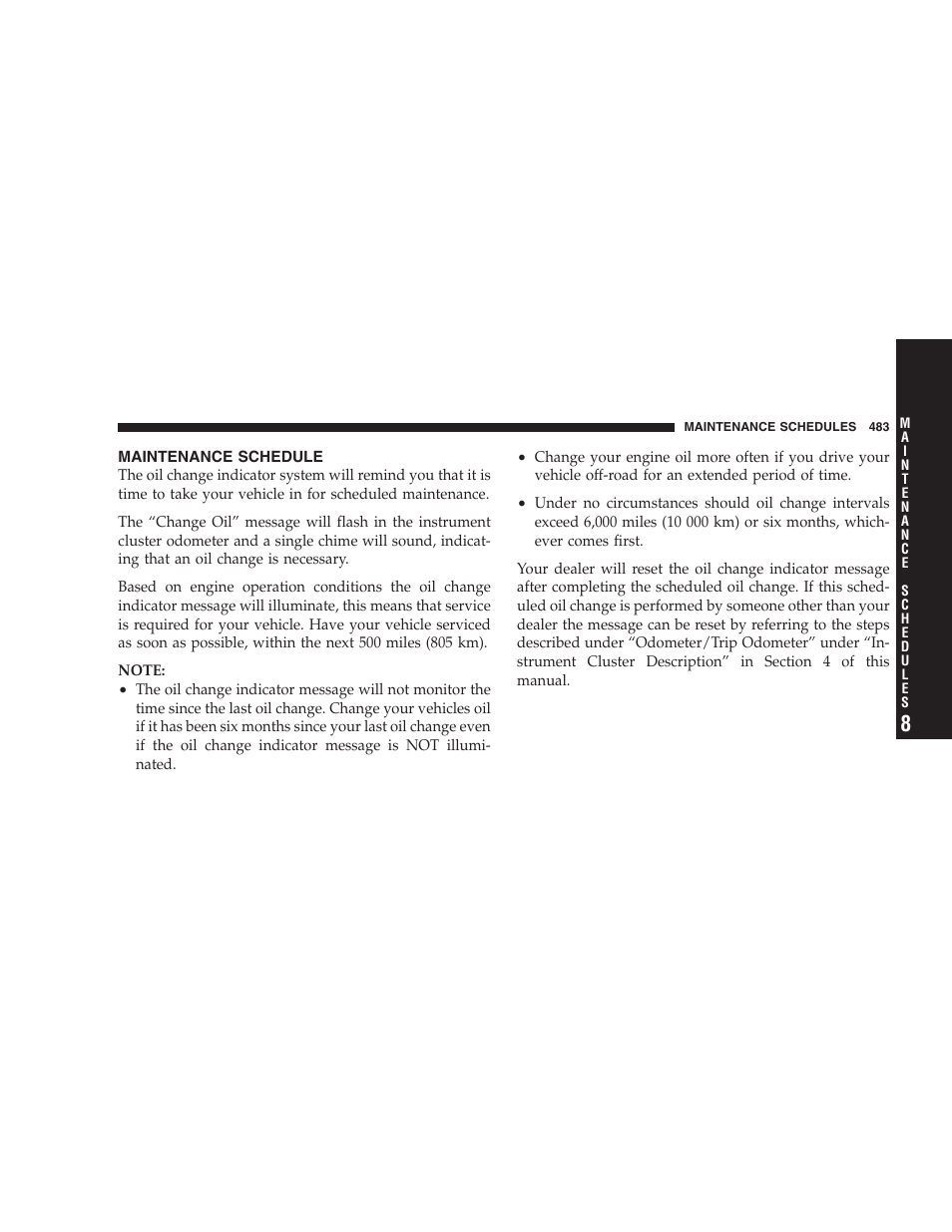Maintenance schedule | Dodge 2009 Ram 1500 User Manual | Page 485 / 532