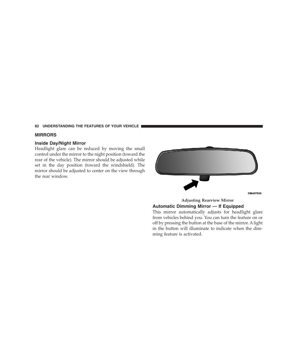 Mirrors, Inside day/night mirror, Automatic dimming mirror - if equipped | Automatic dimming mirror — if equipped | Dodge 2009 Ram 1500 User Manual | Page 84 / 532