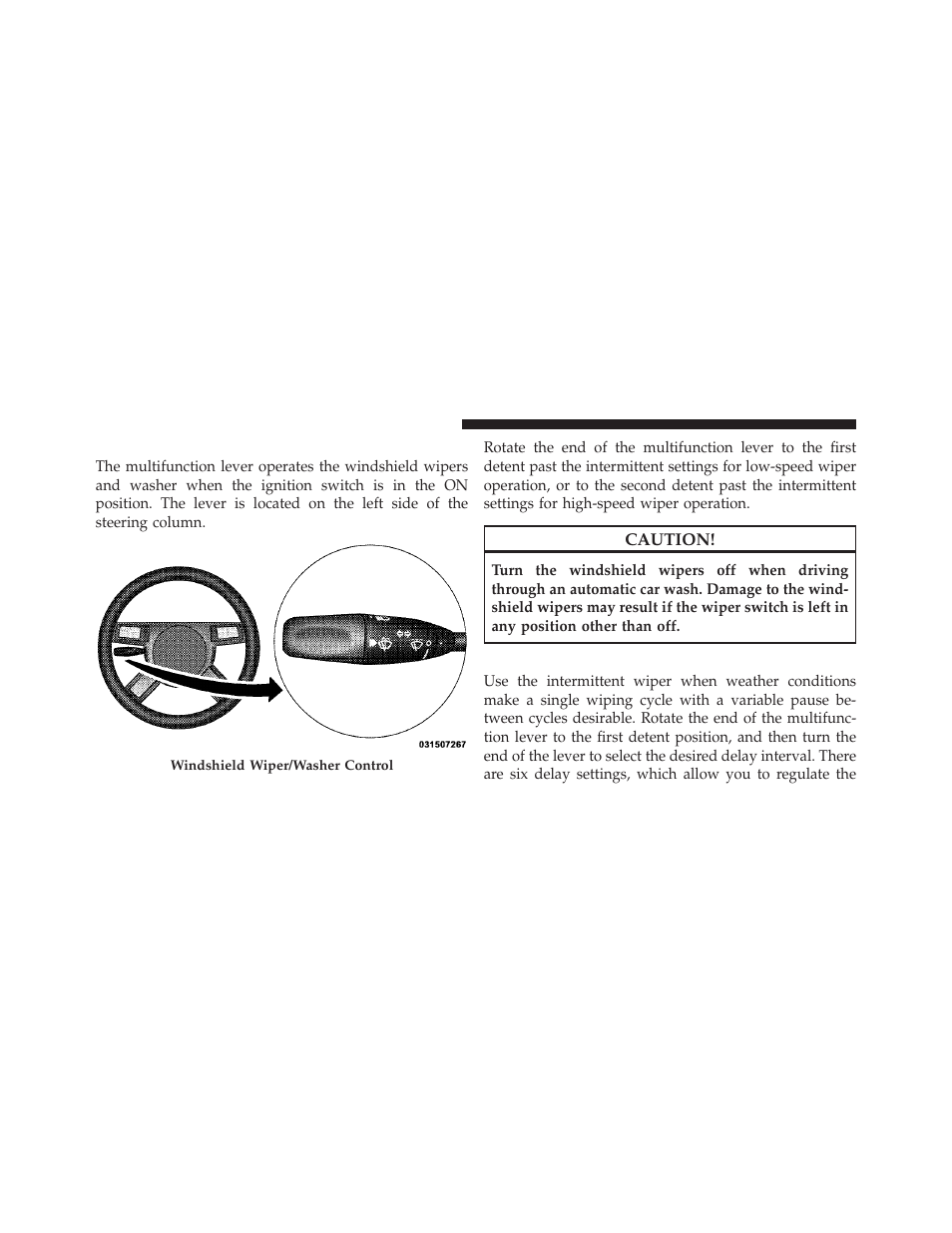 Windshield wipers and washers, Intermittent wiper system | Dodge CHARGER 2010 User Manual | Page 137 / 478