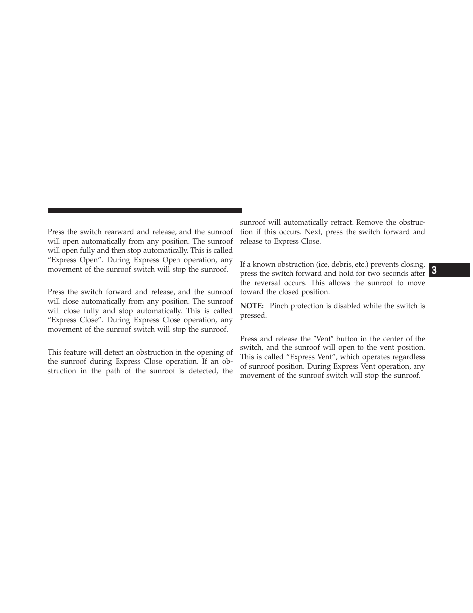 Opening sunroof — express, Closing sunroof — express, Pinch protect feature | Pinch protect override, Venting sunroof — express | Dodge CHARGER 2010 User Manual | Page 152 / 478