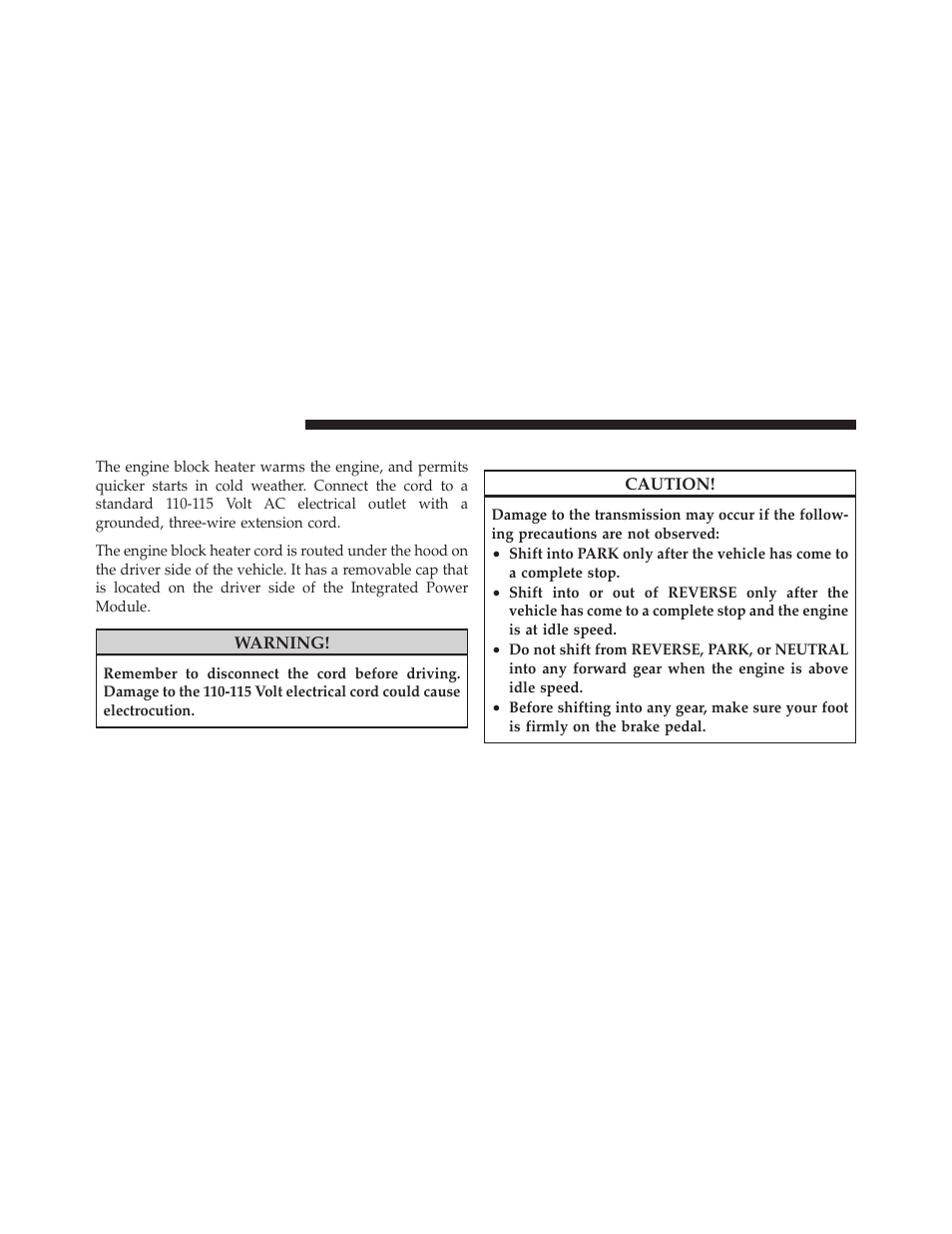 Engine block heater — if equipped, Automatic transmission | Dodge CHARGER 2010 User Manual | Page 257 / 478