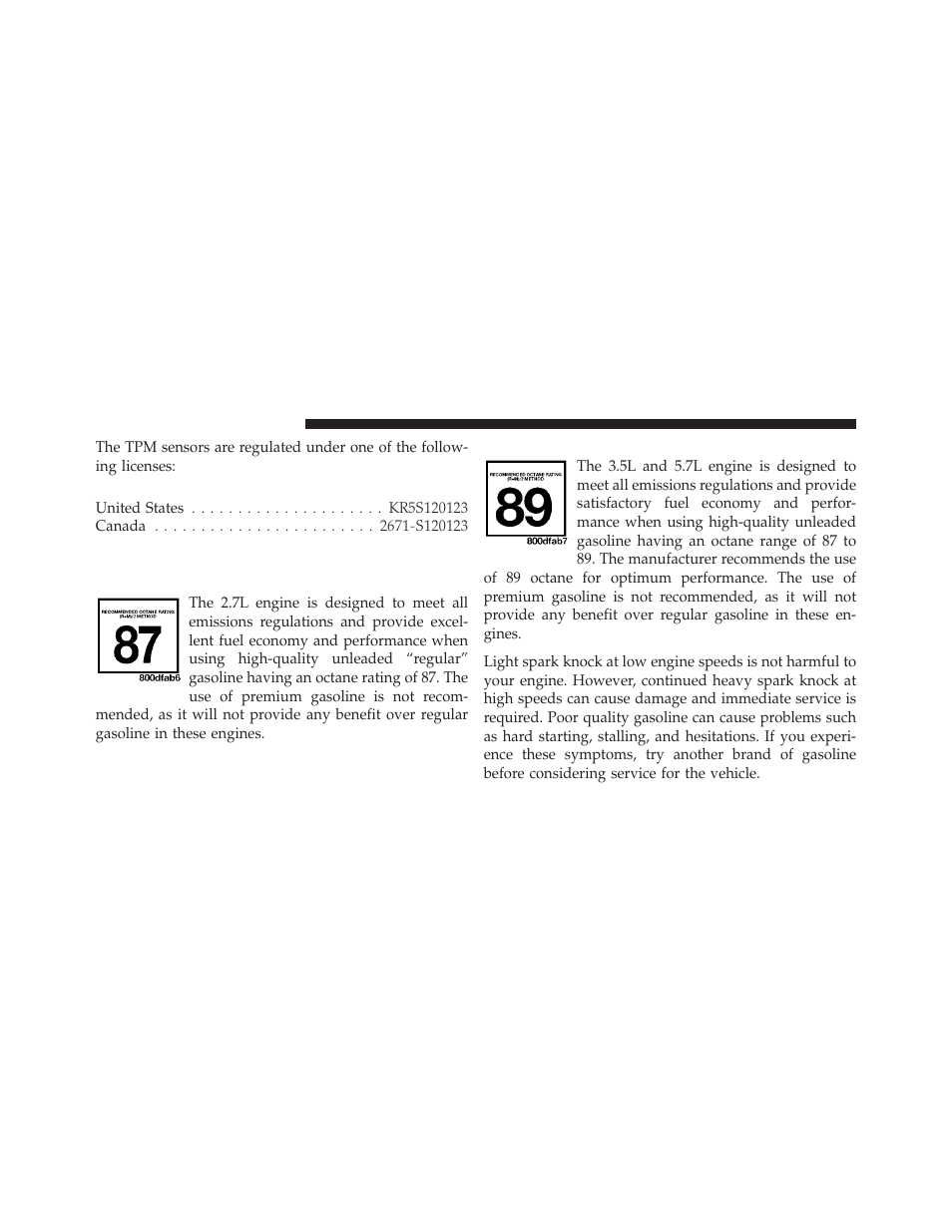 Fuel requirements, 7l engine, 5l and 5.7l engine | Dodge CHARGER 2010 User Manual | Page 319 / 478