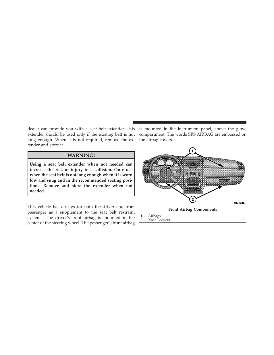 Supplemental restraint system (srs) - airbags, Supplemental restraint system (srs), Airbags | Dodge CHARGER 2010 User Manual | Page 51 / 478