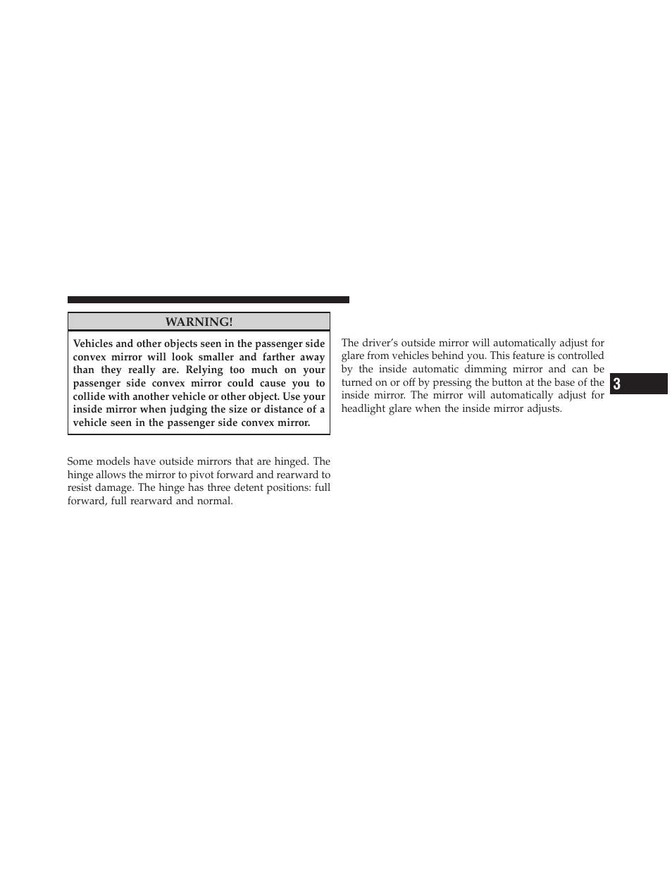 Outside mirrors folding feature — if equipped, Outside mirrors folding feature, If equipped | Driver’s outside automatic dimming mirror | Dodge CHARGER 2010 User Manual | Page 86 / 478