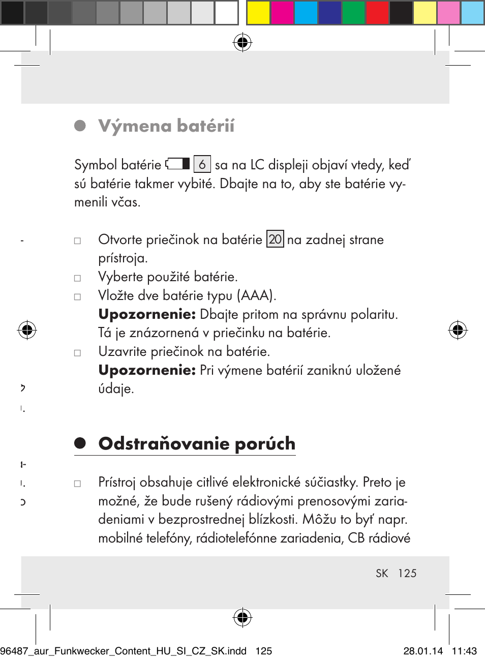 Aktivovanie / deaktivovanie alarmu, Použitie tlačidla snooze/ light, Výmena batérií | Odstraňovanie porúch | Auriol Z31961 User Manual | Page 125 / 153