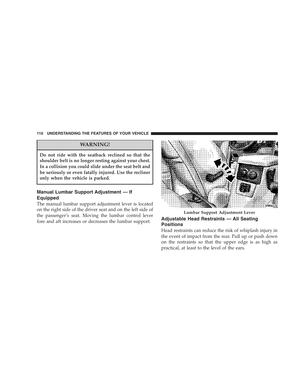 Manual lumbar support adjustment, If equipped, Adjustable head restraints — all seating | Positions | Dodge 2007 HB Durango User Manual | Page 110 / 475