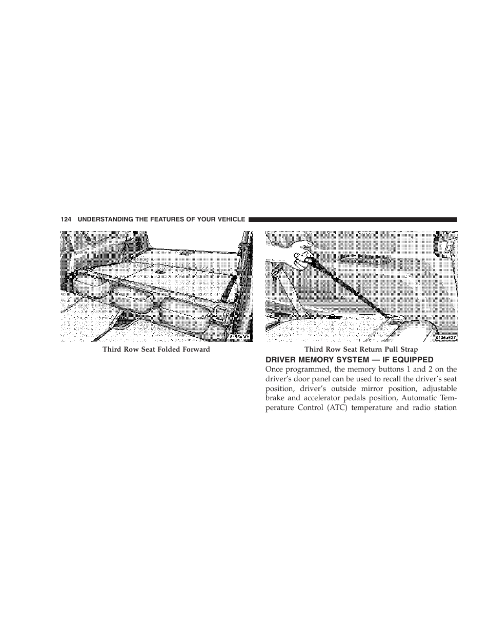 Driver memory system — if equipped | Dodge 2007 HB Durango User Manual | Page 124 / 475