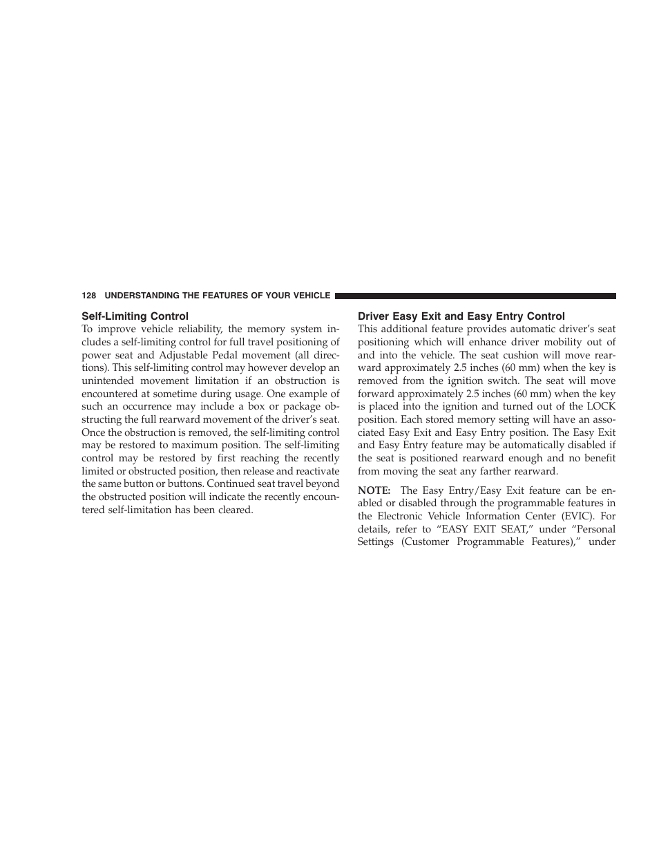 Self-limiting control, Driver easy exit and easy entry control | Dodge 2007 HB Durango User Manual | Page 128 / 475