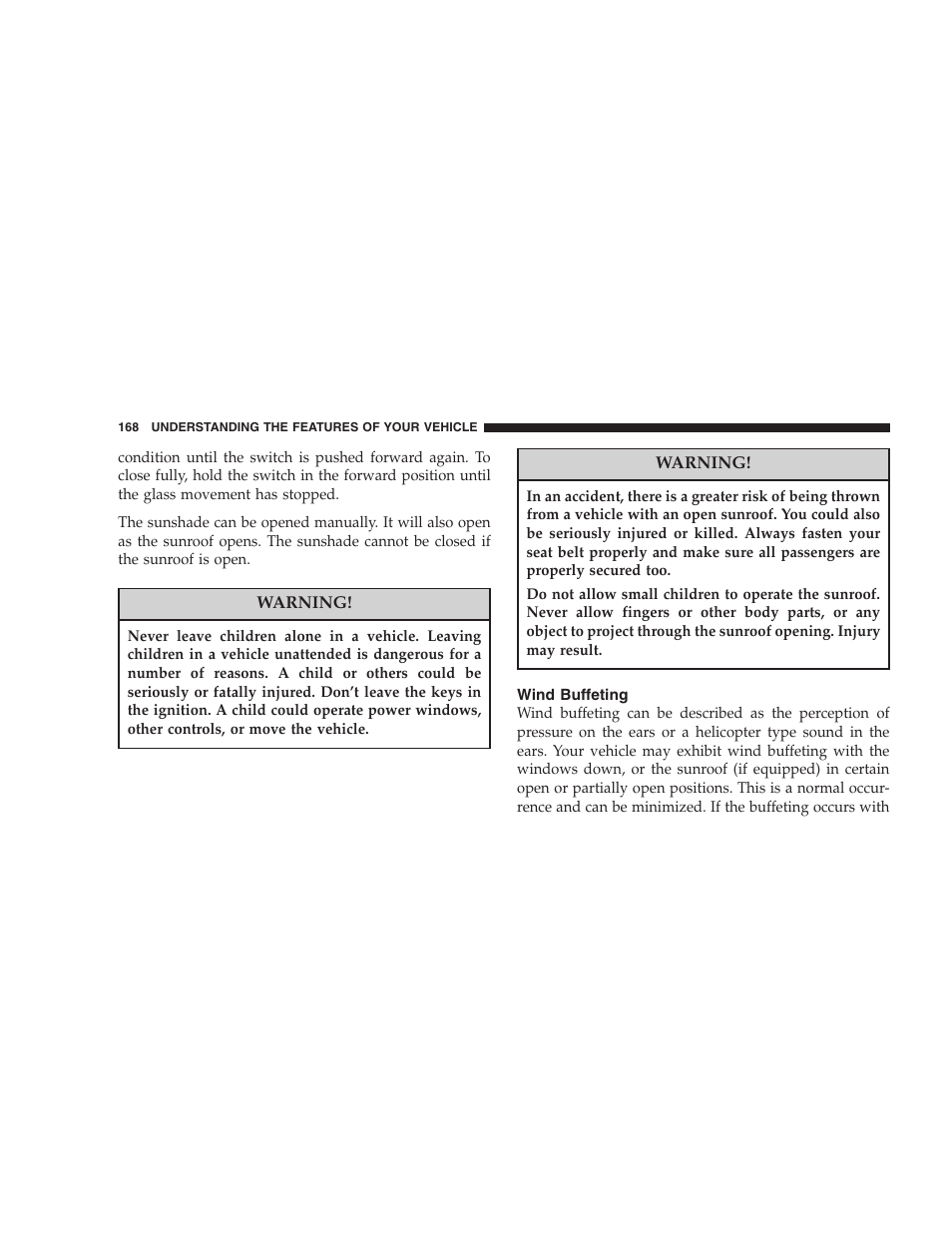 Wind buffeting | Dodge 2007 HB Durango User Manual | Page 168 / 475