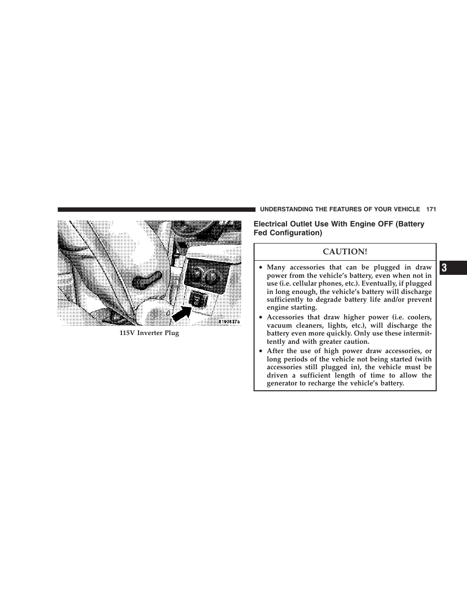 Electrical outlet use with engine off (battery, Fed configuration) | Dodge 2007 HB Durango User Manual | Page 171 / 475