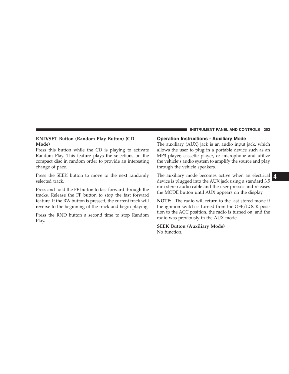 Operation instructions - auxiliary mode | Dodge 2007 HB Durango User Manual | Page 203 / 475