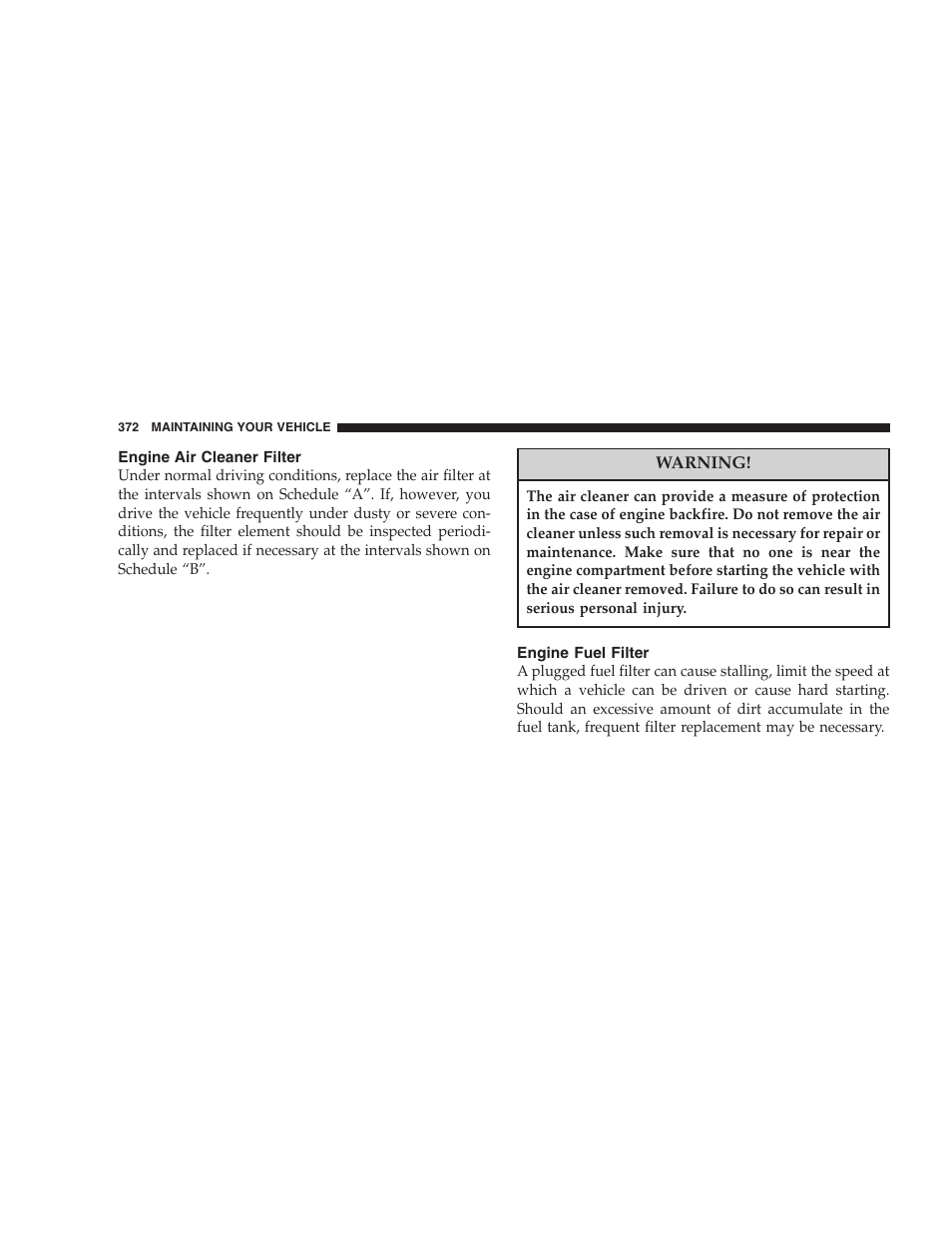 Engine air cleaner filter, Engine fuel filter | Dodge 2007 HB Durango User Manual | Page 372 / 475