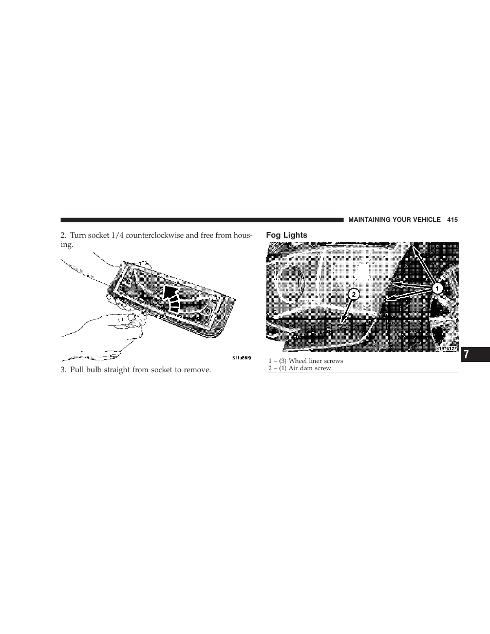 Fog lights | Dodge 2007 HB Durango User Manual | Page 415 / 475