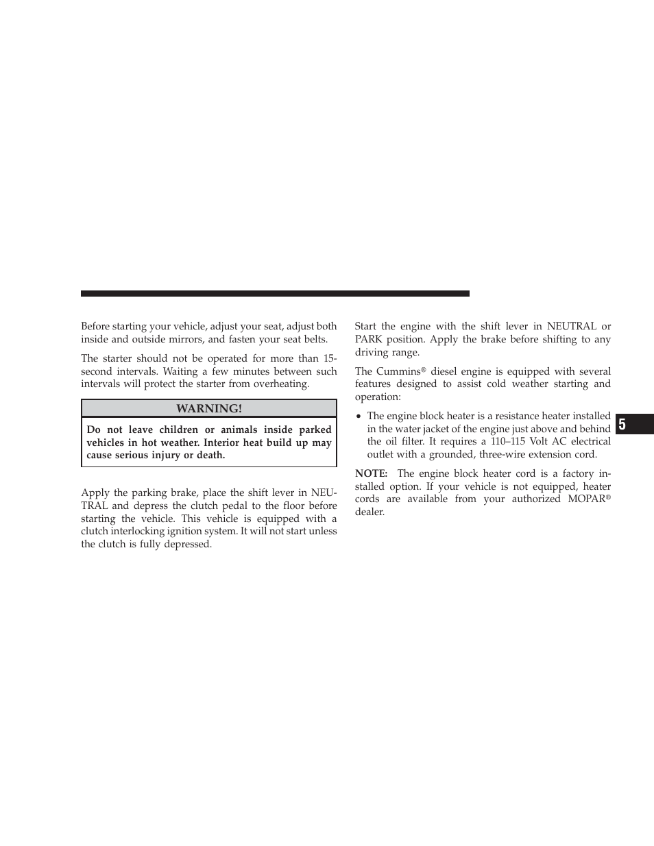 Starting procedures, Manual transmission - if equipped, Automatic transmission - if equipped | Manual transmission – if equipped, Automatic transmission – if equipped | Dodge 2009 Dodge Ram Pickup 2500 User Manual | Page 41 / 159