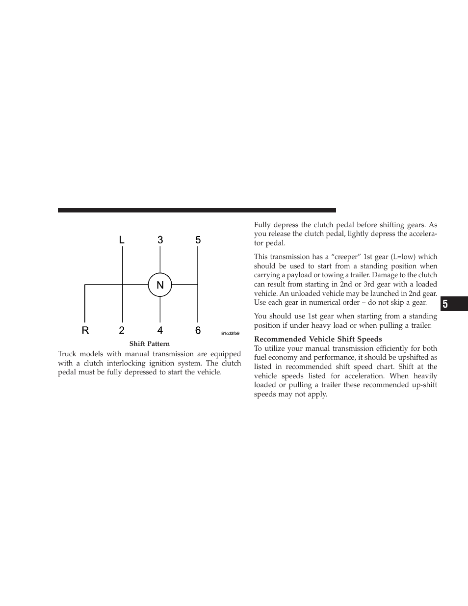 Shifting | Dodge 2009 Dodge Ram Pickup 2500 User Manual | Page 69 / 159