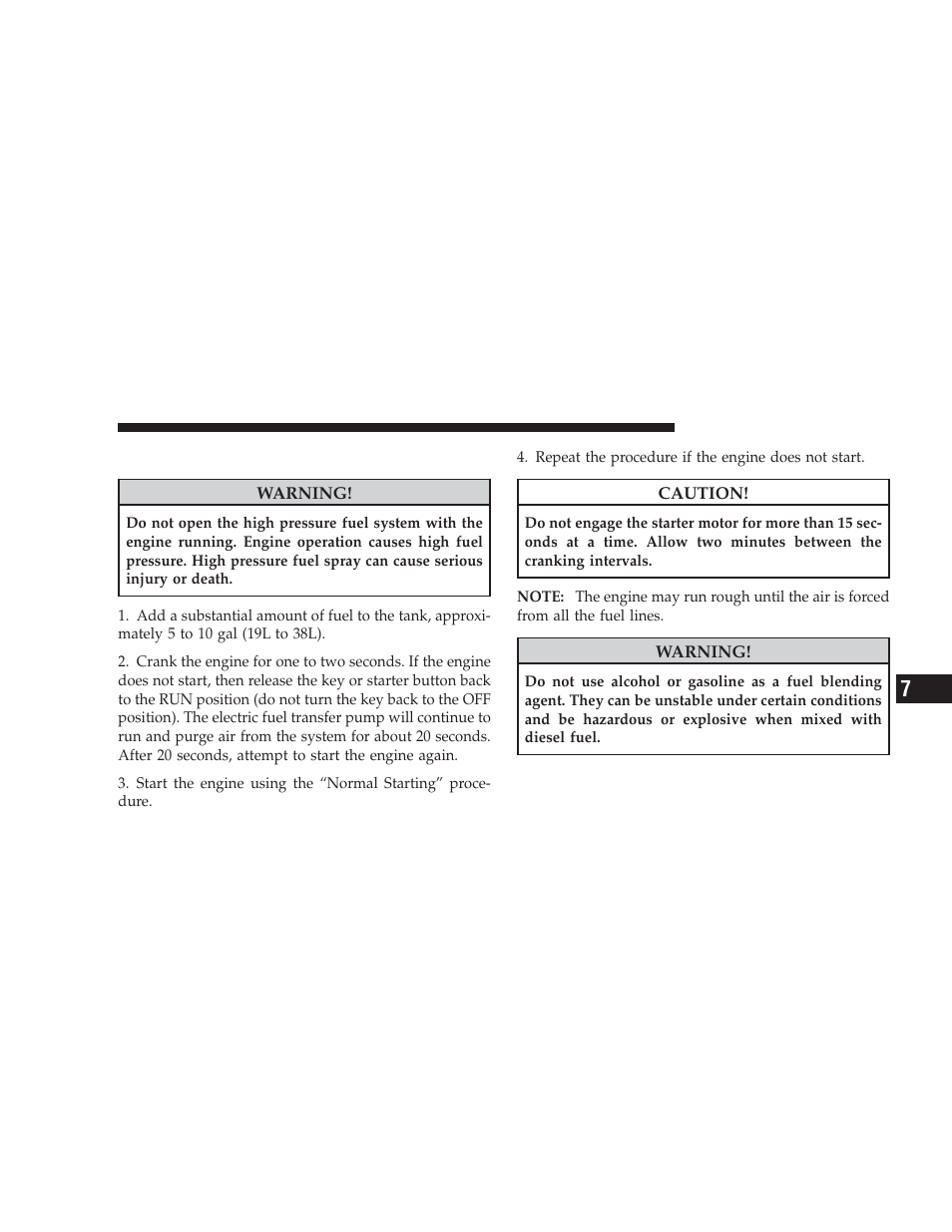 Priming if the engine has run out of fuel, Priming if the engine has run, Out of fuel | Dodge 2009 Dodge Ram Pickup 2500 User Manual | Page 97 / 159