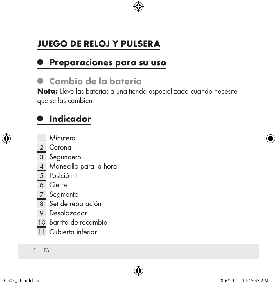 Juego de reloj y pulsera, Preparaciones para su uso, Cambio de la batería | Indicador | Auriol 101503-14-xx User Manual | Page 6 / 45