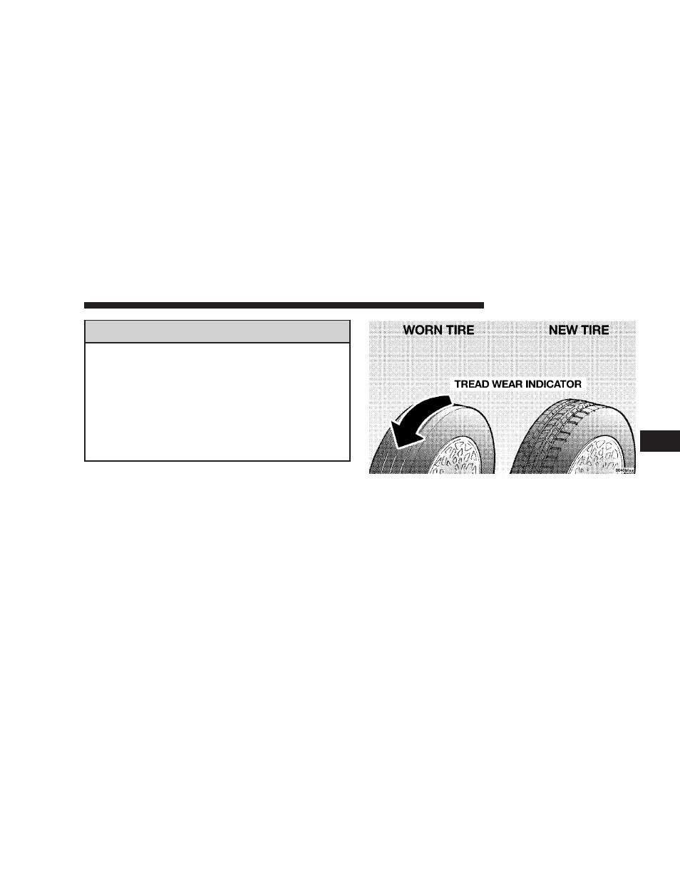 Tread wear indicators | Dodge 2007 Power Wagon User Manual | Page 330 / 492