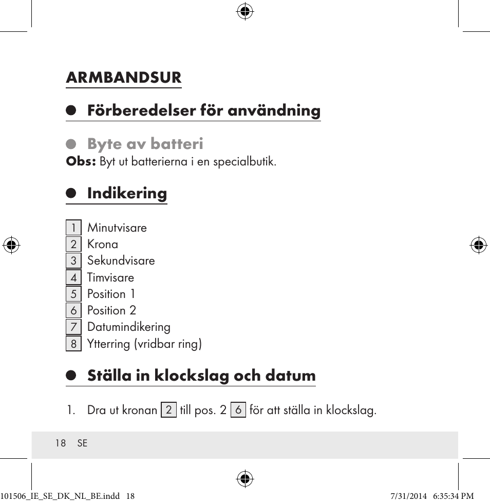 Armbandsur, Förberedelser för användning, Byte av batteri | Indikering, Ställa in klockslag och datum | Auriol 101506-14-xx User Manual | Page 18 / 51