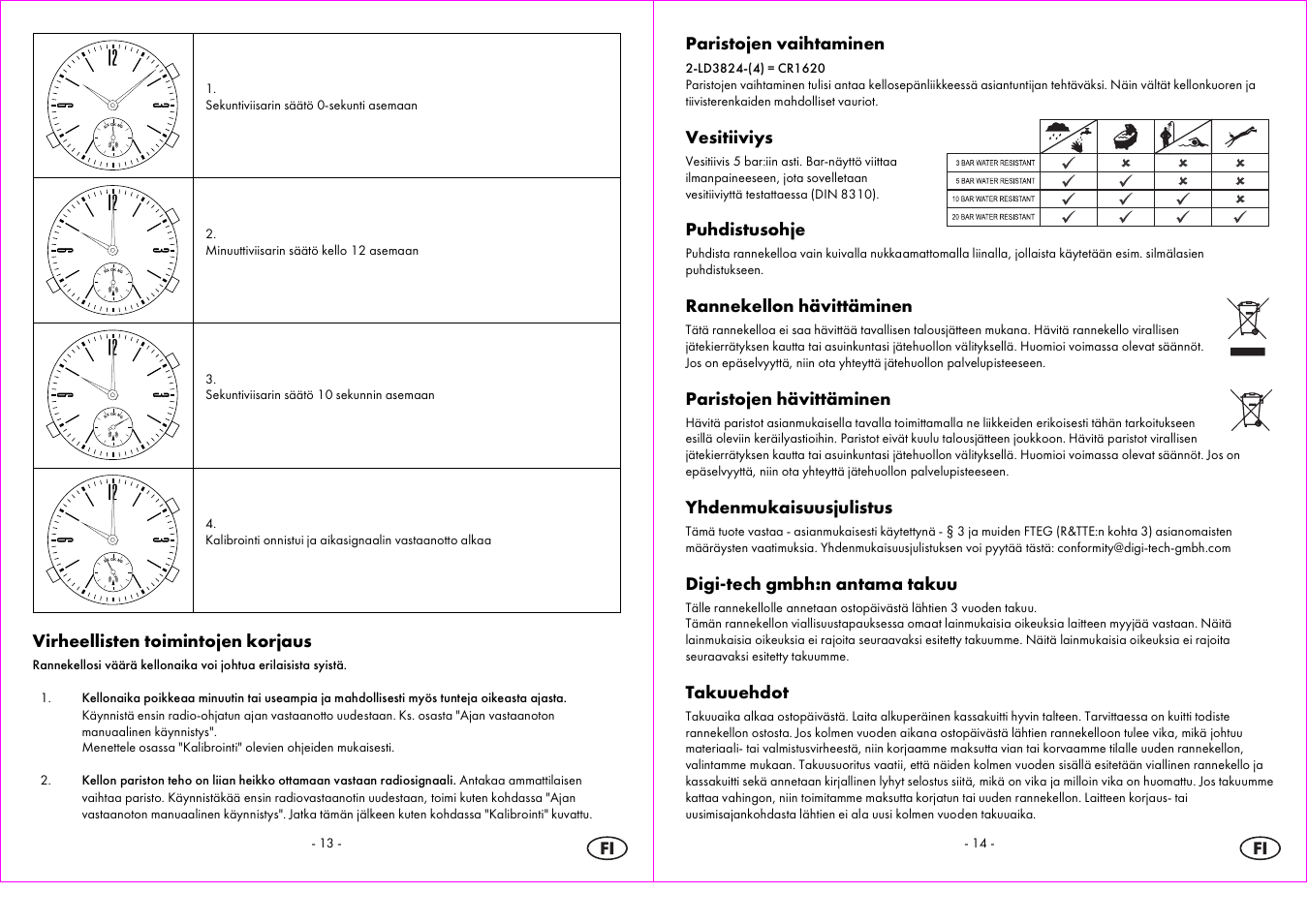 Virheellisten toimintojen korjaus, Paristojen vaihtaminen, Vesitiiviys | Puhdistusohje, Rannekellon hävittäminen, Paristojen hävittäminen, Yhdenmukaisuusjulistus, Digi-tech gmbh:n antama takuu, Takuuehdot | Auriol 2-LD3824-4 User Manual | Page 8 / 30