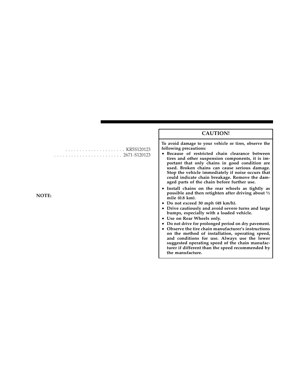 Tire chains, Caution | Dodge 2006 LX Magnum User Manual | Page 244 / 376