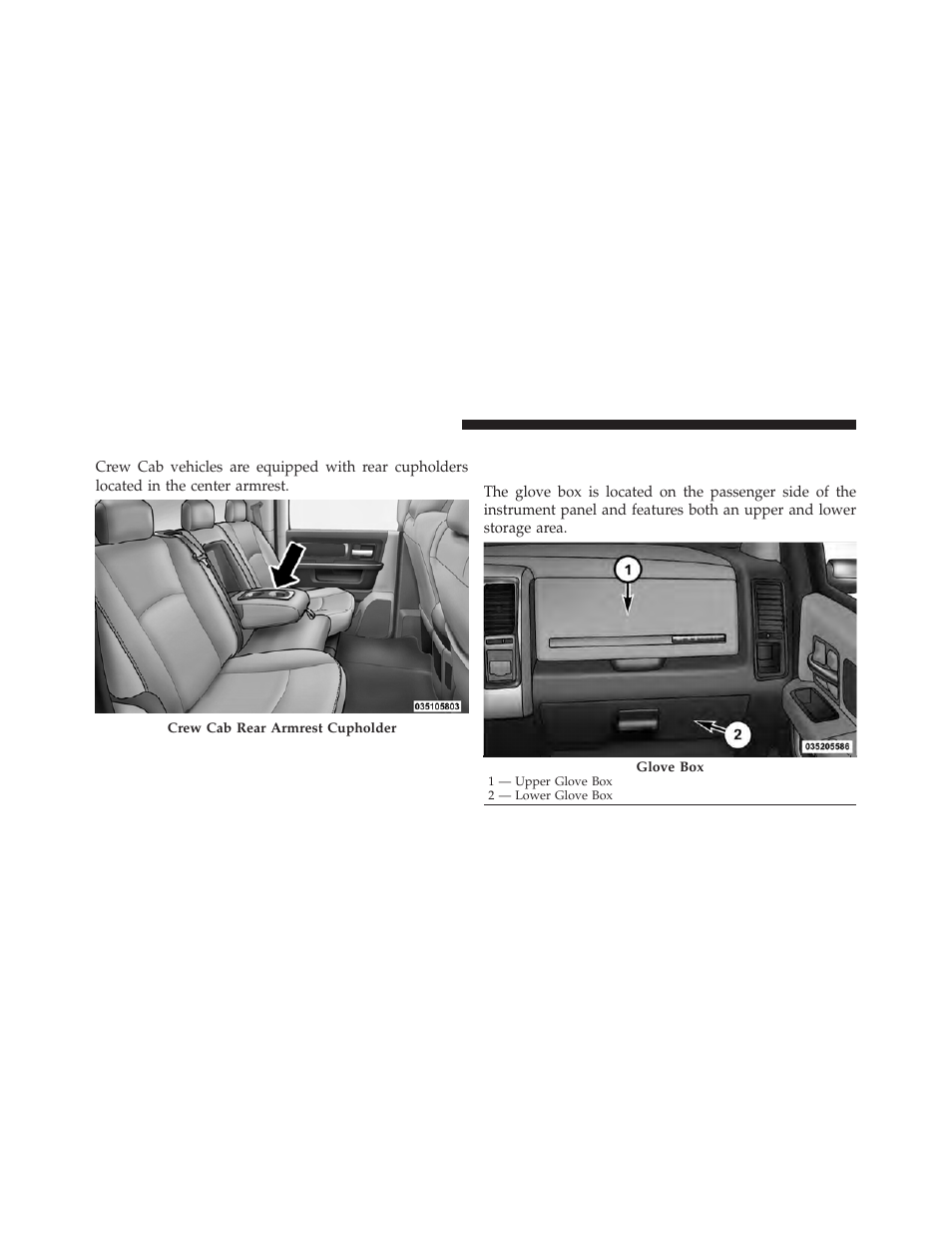 Rear cupholder — crew cab, Storage, Glove box storage | Dodge 2010 Ram Truck User Manual | Page 161 / 610