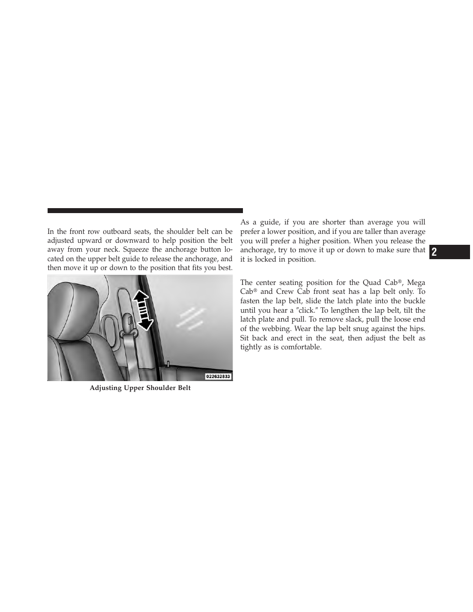 Adjustable upper shoulder belt anchorage, Center lap belts | Dodge 2010 Ram Truck User Manual | Page 48 / 610