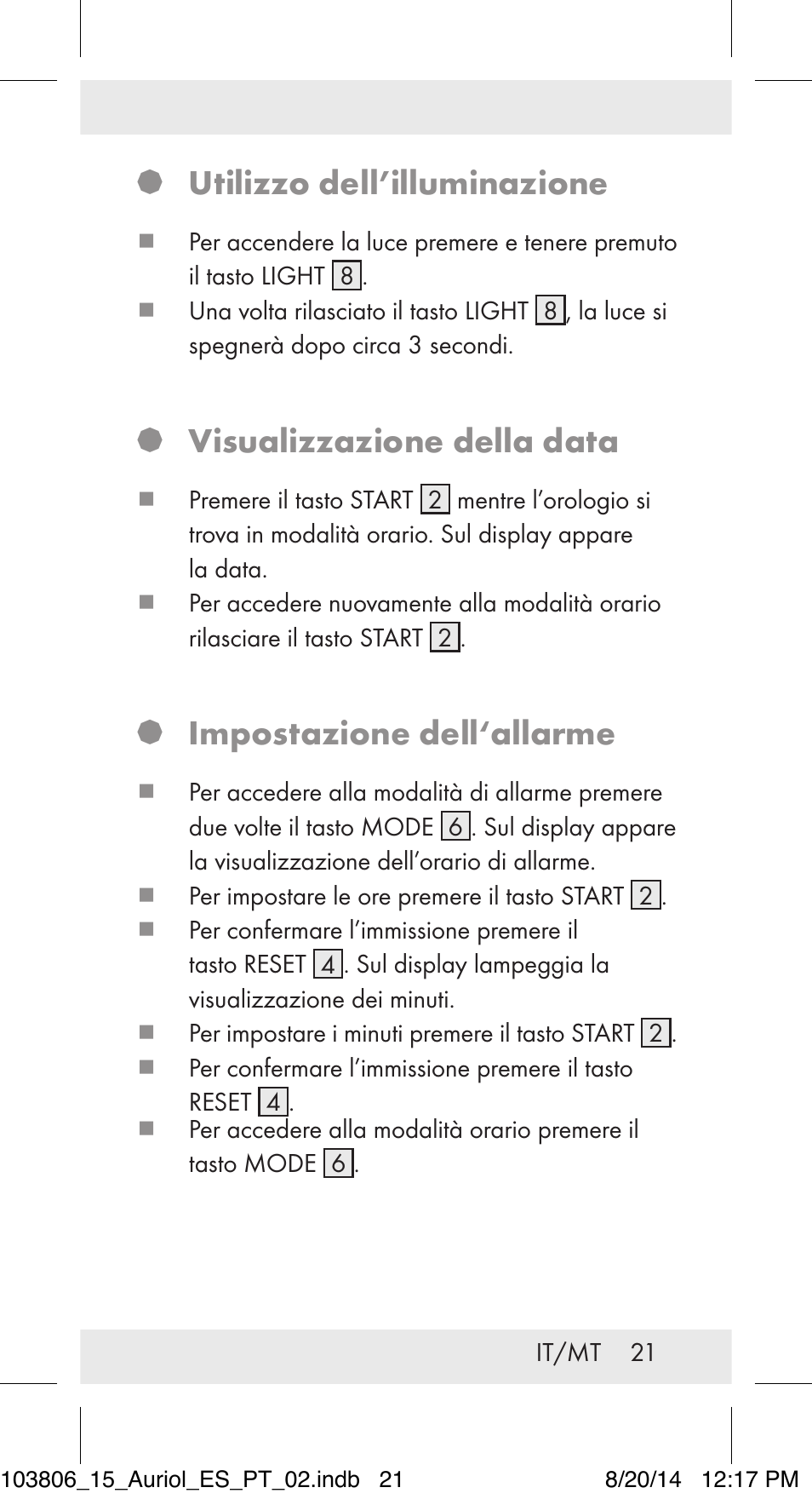 Utilizzo dell’illuminazione, Visualizzazione della data, Impostazione dell‘allarme | Auriol 103806-14-xx User Manual | Page 22 / 60