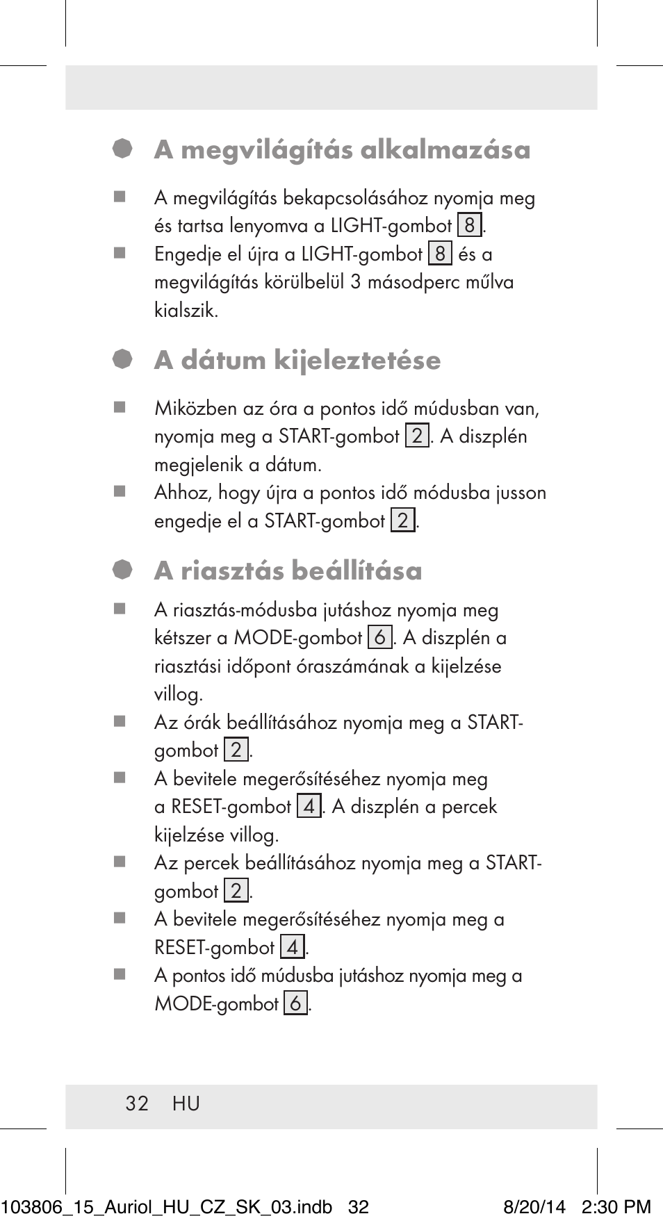 A megvilágítás alkalmazása, A dátum kijeleztetése, A riasztás beállítása | Auriol 103806-14-xx User Manual | Page 33 / 81