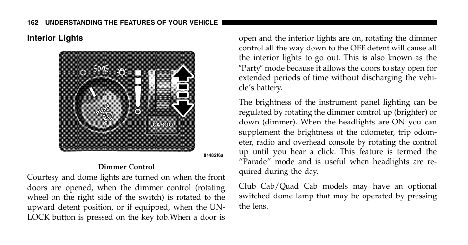 Dodge 2006  Ram Pickup 2500 User Manual | Page 162 / 536