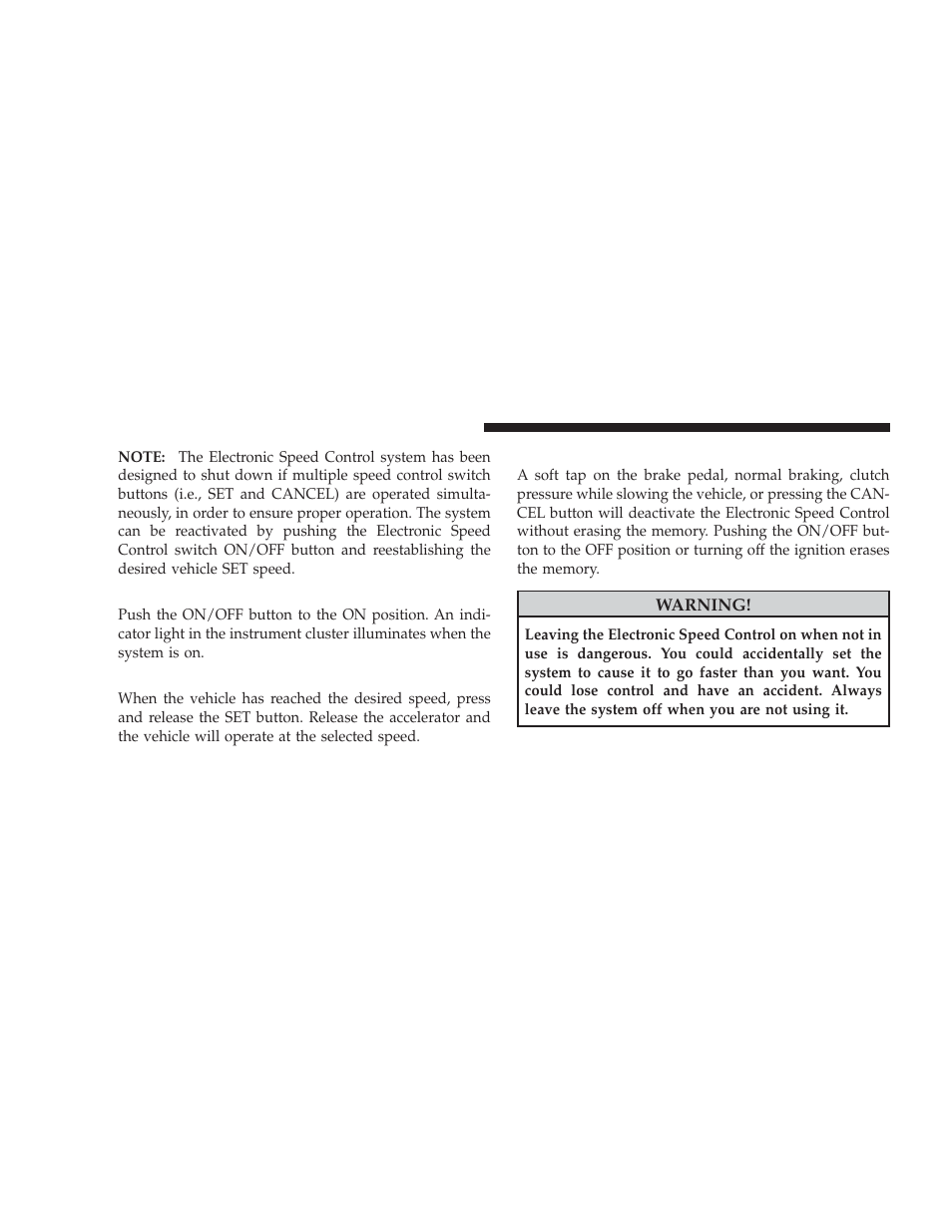 To activate, To set at a desired speed, To deactivate | Dodge 2009 Ram Chassis Cab User Manual | Page 136 / 429