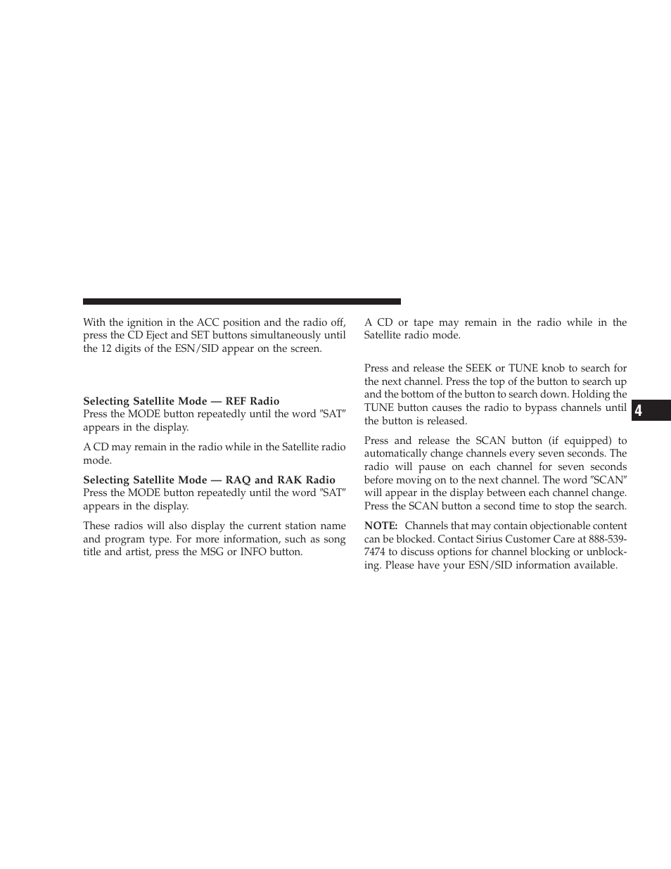 Selecting a channel, Selecting satellite mode in ref, raq, and, Rak radios | Dodge 2009 Ram Chassis Cab User Manual | Page 201 / 429