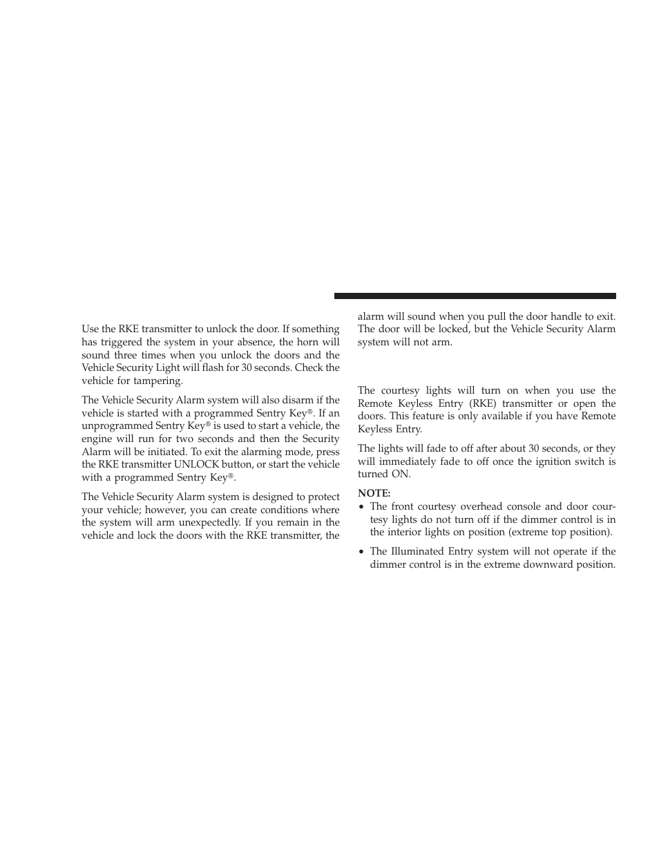 To disarm the system, Illuminated entry system - if equipped, Illuminated entry system — if equipped | Dodge 2009 Ram Chassis Cab User Manual | Page 22 / 429