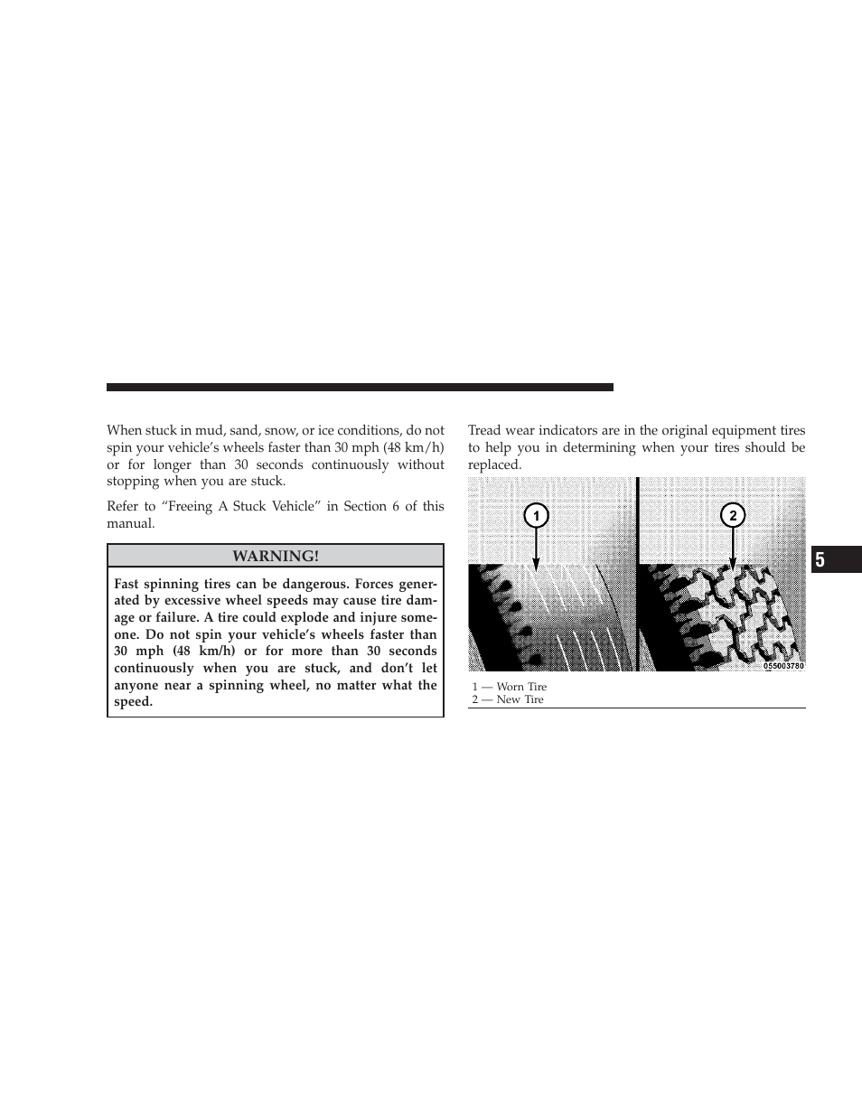 Tire spinning, Tread wear indicators | Dodge 2009 Ram Chassis Cab User Manual | Page 275 / 429