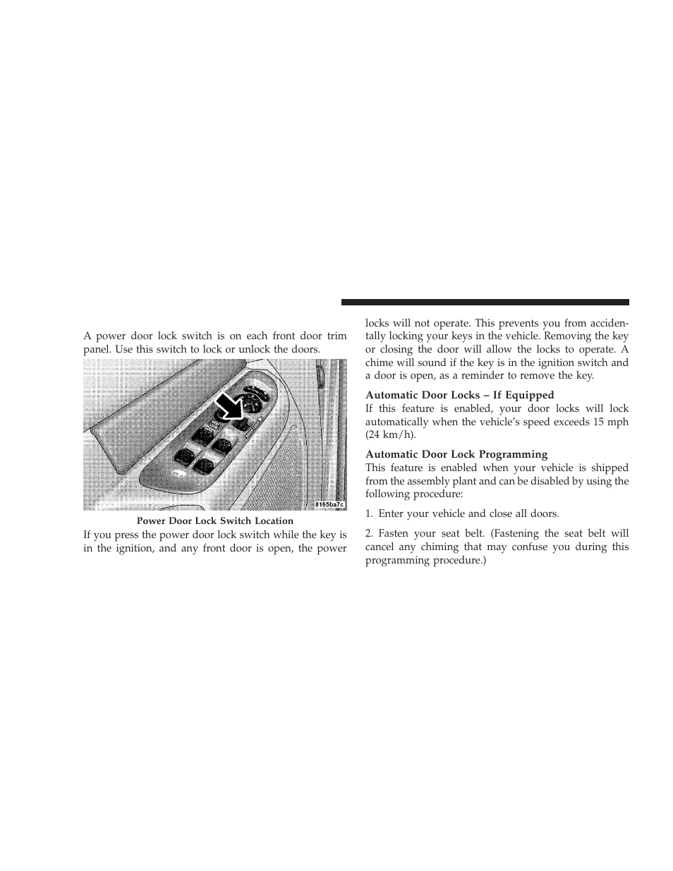 Power door locks - if equipped, Power door locks — if equipped | Dodge 2009 Ram Chassis Cab User Manual | Page 30 / 429