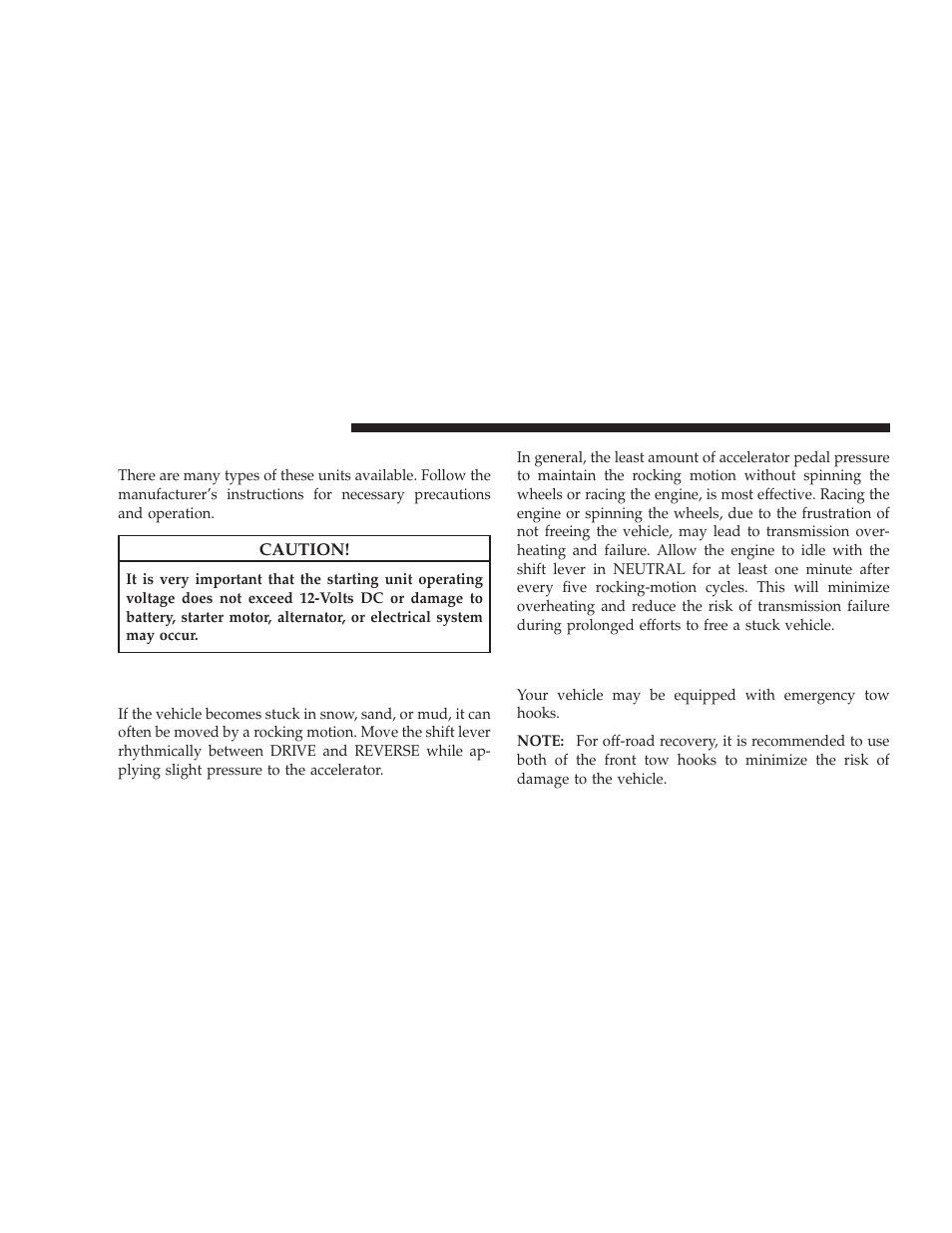 With portable starting unit, Freeing a stuck vehicle, Emergency tow hooks - if equipped | Emergency tow hooks — if equipped | Dodge 2009 Ram Chassis Cab User Manual | Page 332 / 429