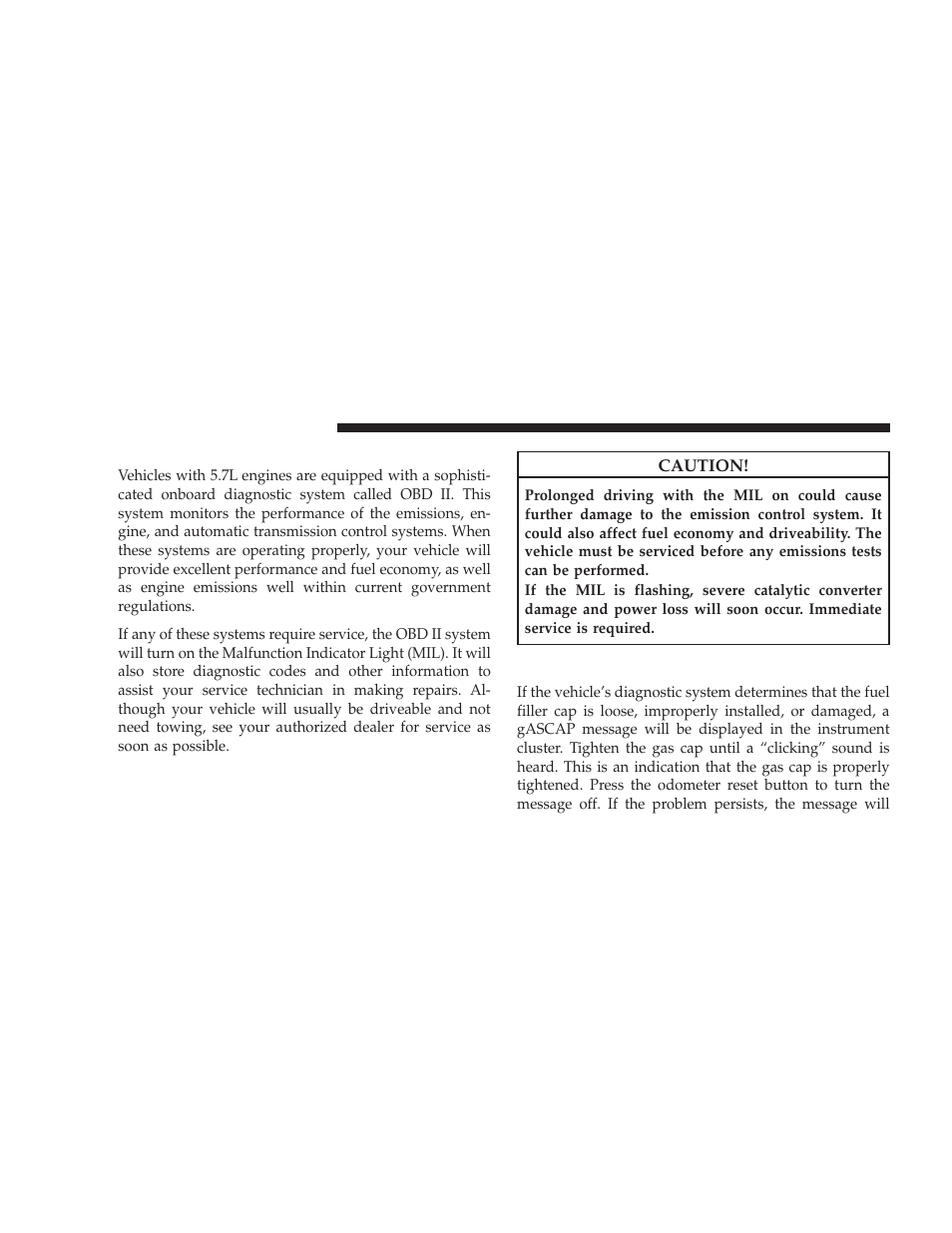 Onboard diagnostic system (obd ii), Loose fuel filler cap message | Dodge 2009 Ram Chassis Cab User Manual | Page 338 / 429