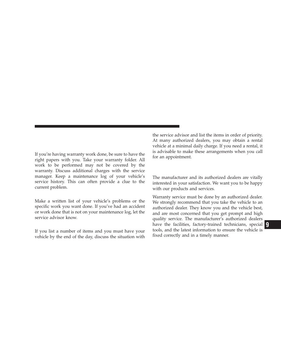 Suggestions for obtaining service for your vehicle, Prepare for the appointment, Prepare a list | Be reasonable with requests, If you need assistance, Suggestions for obtaining service for your, Vehicle | Dodge 2009 Ram Chassis Cab User Manual | Page 403 / 429