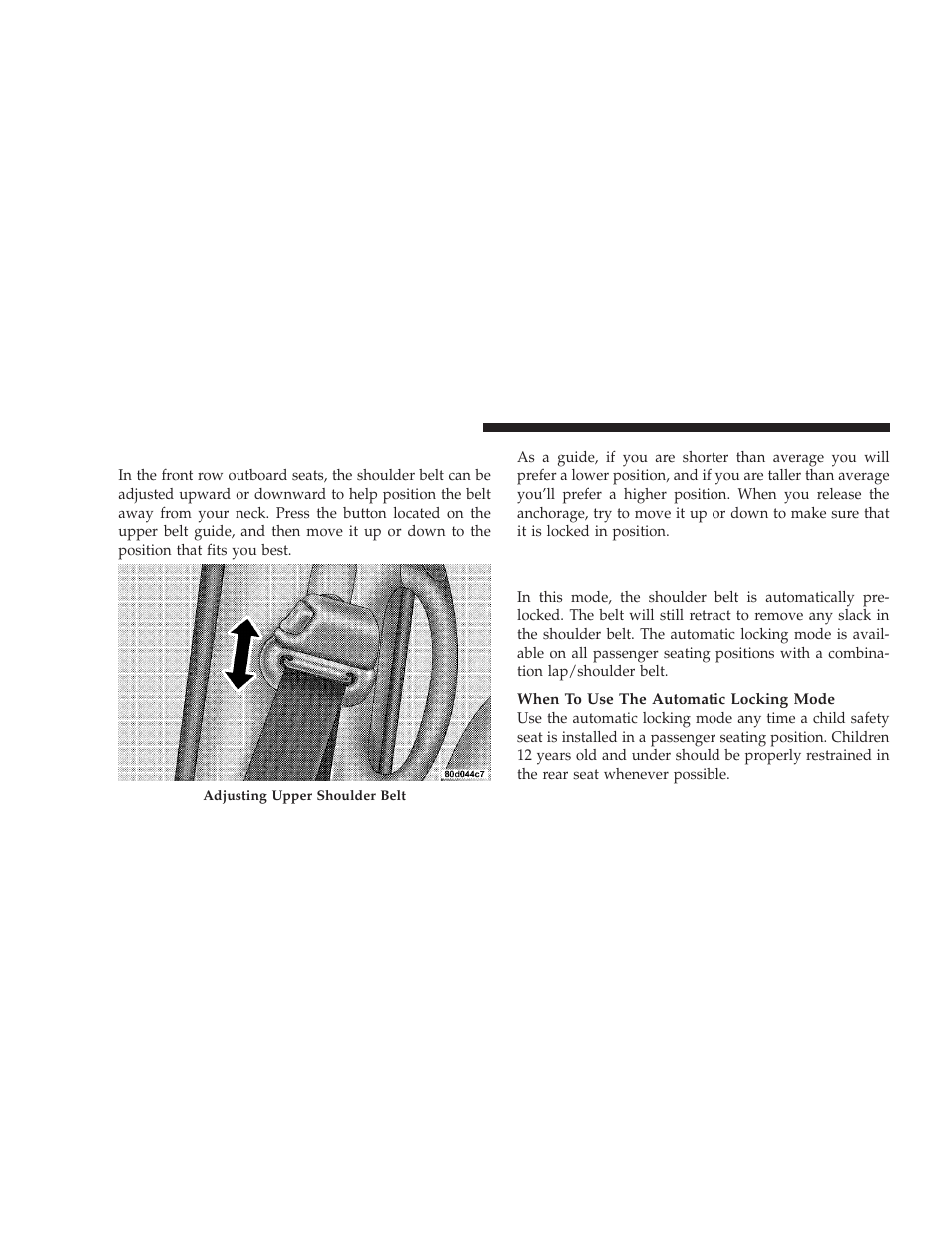 Adjustable upper shoulder belt anchorage, Automatic locking restraint (alr) mode, If equipped | Dodge 2009 Ram Chassis Cab User Manual | Page 46 / 429